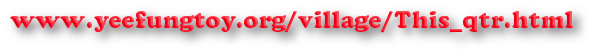 http://www.yeefungtoy.org/village/This_qtr.html